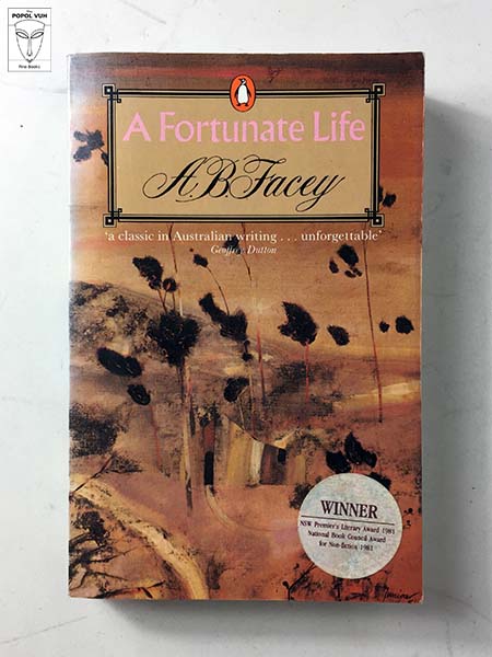 Albert B. Facey - A Fortunate Life